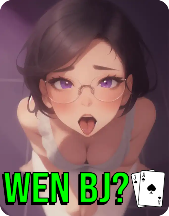 WEN BJ? bot